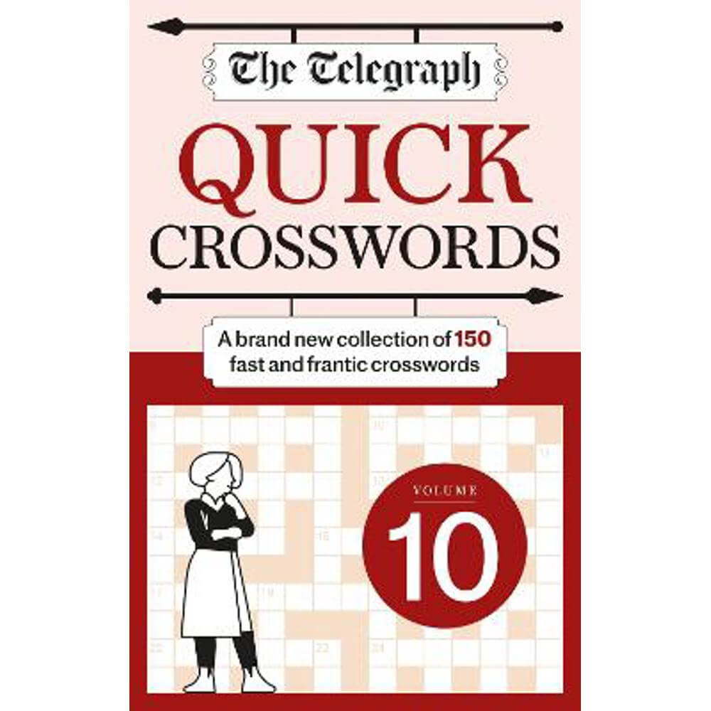 The Telegraph Quick Crossword 10 (Paperback) - Telegraph Media Group Ltd